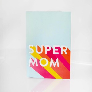 Infinite She Super Mom Card 